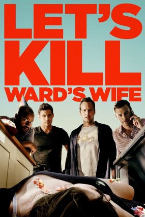 Lets Kill Wards Wife izle