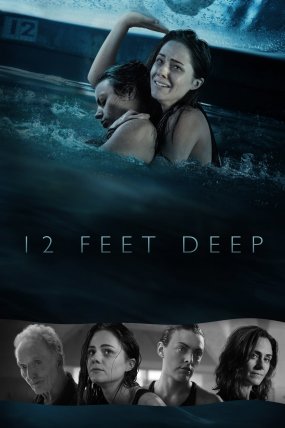 12 Feet Deep izle