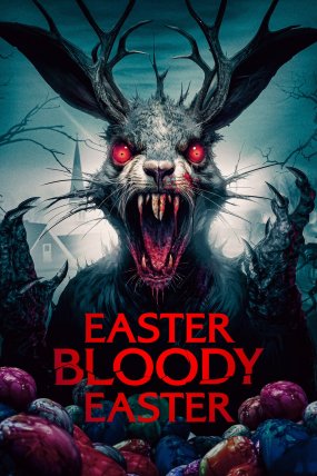 Easter Bloody Easter izle