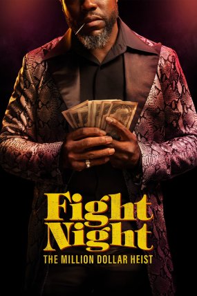 Fight Night The Million Dollar Heist izle