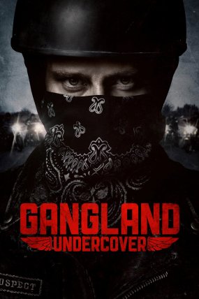 Gangland Undercover izle