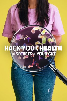 Hack Your Health The Secrets of Your Gut izle