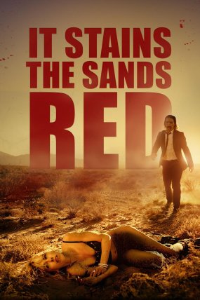 It Stains the Sands Red izle