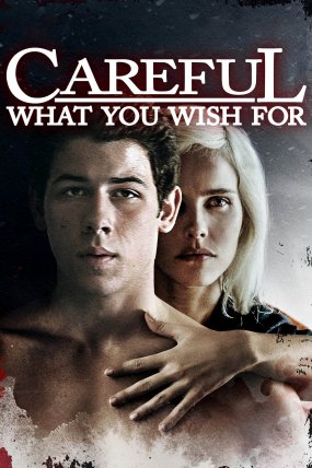 Careful What You Wish For izle