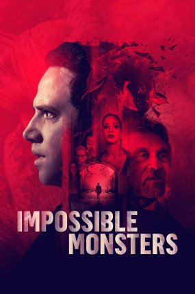 Impossible Monsters - İmkanız Canavarlar izle