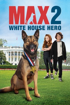 Max 2: Beyaz Saray Kahramanı izle