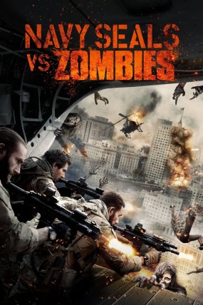 Navy Seals vs Zombies izle
