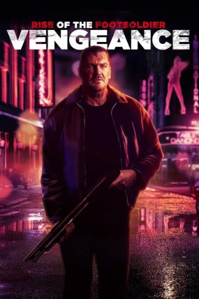Rise of the Footsoldier Vengeance izle