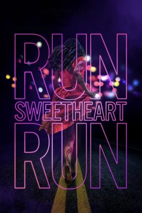 Run Sweetheart Run izle