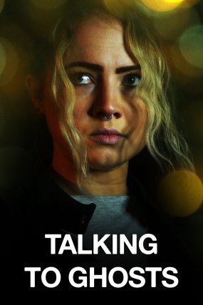 Talking To Ghosts izle