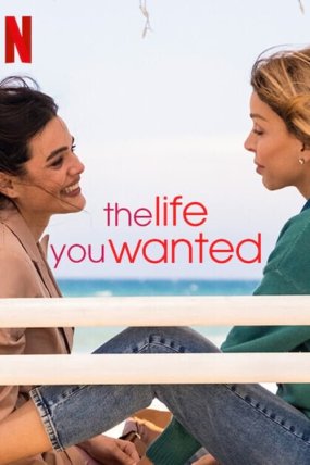 The Life You Wanted izle