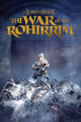 The Lord of the Rings: The War of the Rohirrim izle