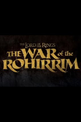 The Lord of the Rings: The War of the Rohirrim izle
