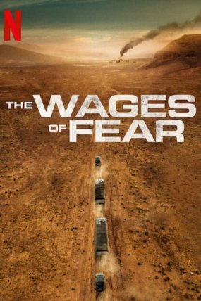 The Wages of Fear izle