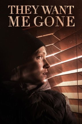 They Want Me Gone izle