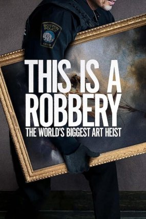 Bu Bir Soygundur: Dünyanın En Büyük Sanat Hırsızlığı izle